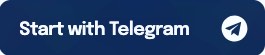 Start with Telegram Start with Telegram
